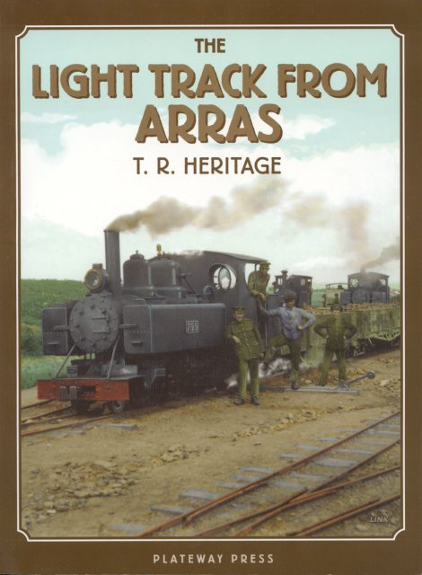 Light Track from Arras (Narrow Gauge At War 3)