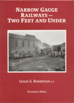 Book Reviews -- UK : This paper, originally written in 1898 by Leslie S Robertson, a consulting engineer with wide experience in mechanical engineering, describes a variety of narrow gauge railways of two feet and under, including Duffield Bank, Eaton Hal